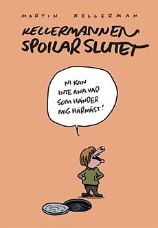 Rocky Kellermannen spoilar slutet