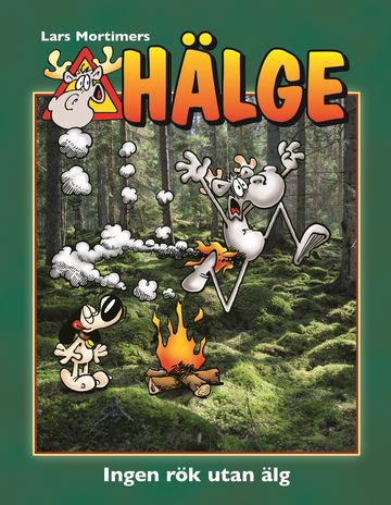 Hälge Fotobok 20 Ingen rök utan älg