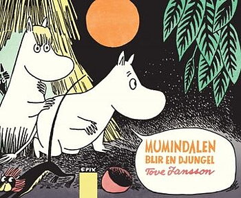 Mumindalen blir en djungel