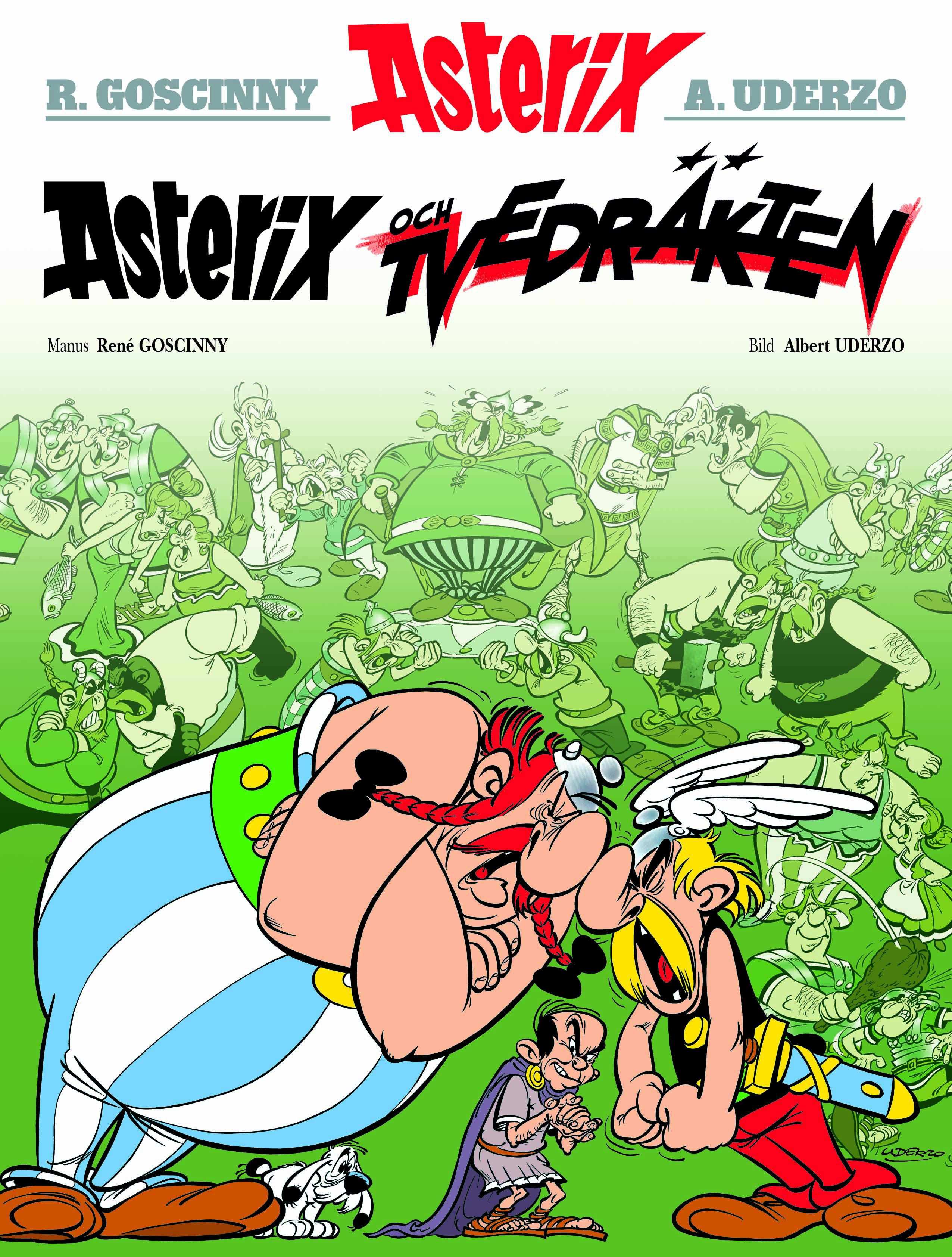 Asterix nr 15 Asterix och tvedräkten, Nytryck