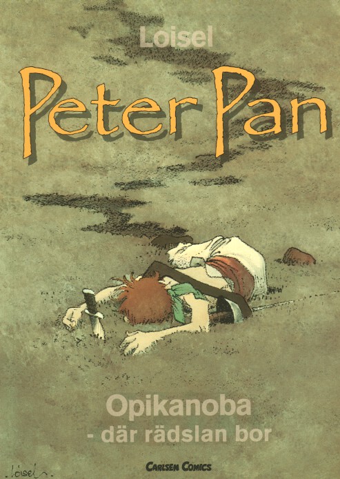 Peter Pan, Opikanoba där rädslan bor