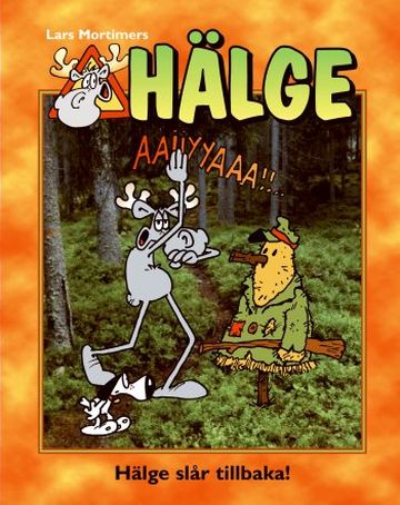 Hälge Fotobok 11 Hälge slår tillbaka!