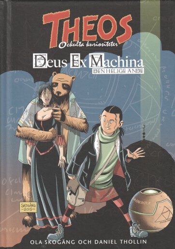 Theos ockulta äventyr 3 Deus Ex Machina:Den Heliga anden