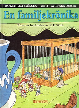 Boken om mössen del 2, En familjekrönika