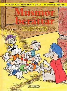 Boken om mössen del 3, Musmor berättar