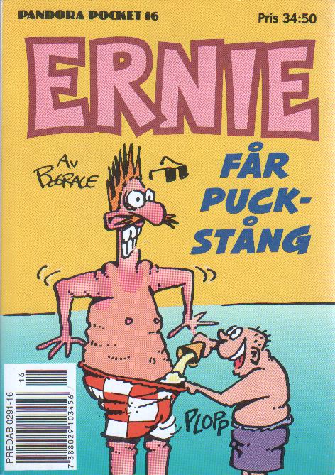 Ernie får puckstång, Pandora pocket 16