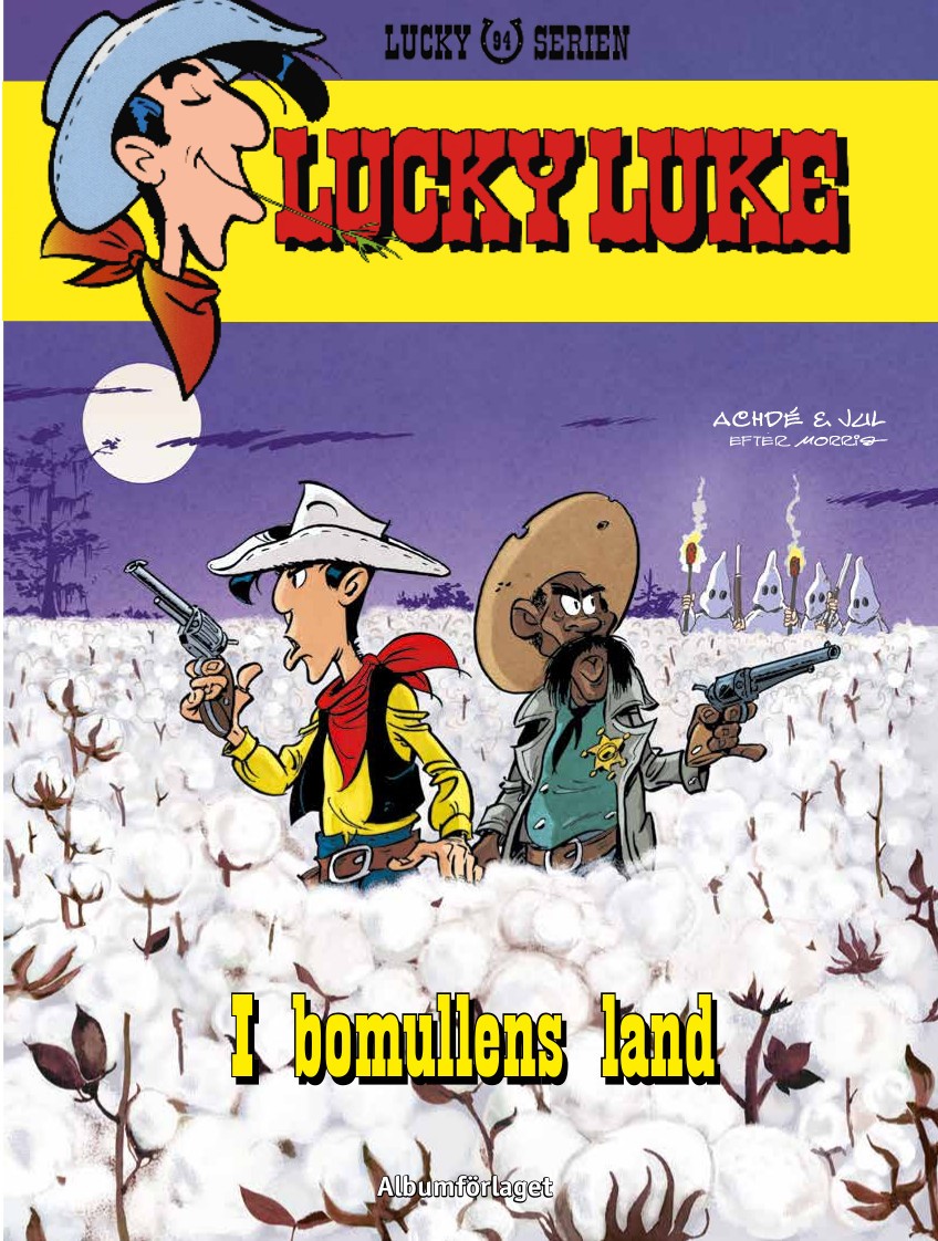 Lucky Luke 94, I bomullens land