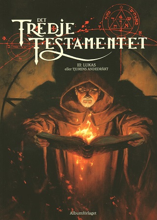 Det tredje testamentet del 3 Lukas eller Tjurens andedräkt