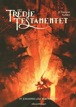 Det tredje testamentet del 4 Johannes eller Korpens dag