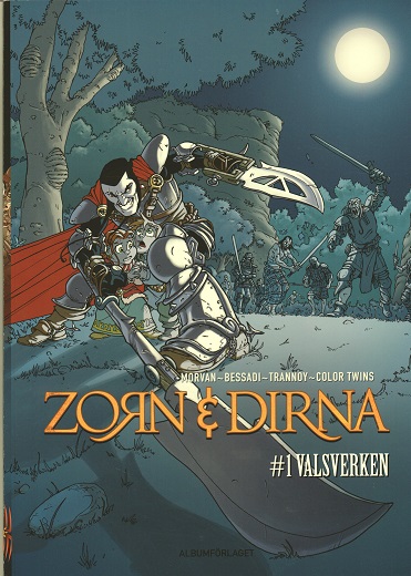 Zorn och Dirna 1 Valsverken
