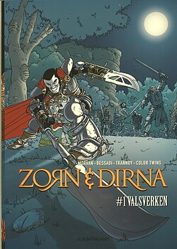 Zorn och Dirna 1 Valsverken