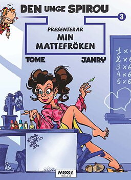 Den unge spirou Presenterar 3 Min Mattefröken