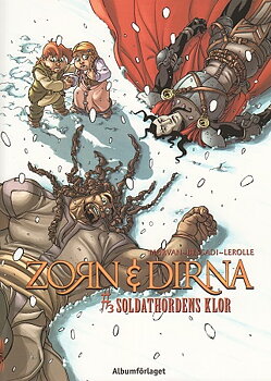 Zorn och Dirna 3 Soldathordens klor