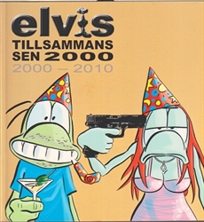 Elvis album nr 11 Tillsammans sen 2000