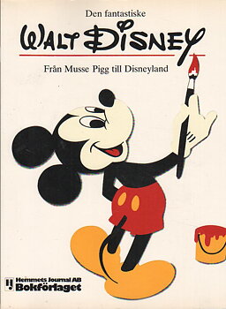 Den fantastiske Walt Disney, Från Musse Pigg till Disneyland, begagnad