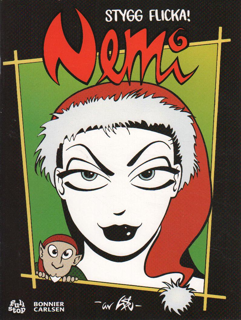 Nemi's Julalbum 2004, Stygg flicka