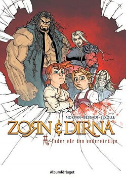 Zorn och Dirna 6 Fader vår den vedervärdige