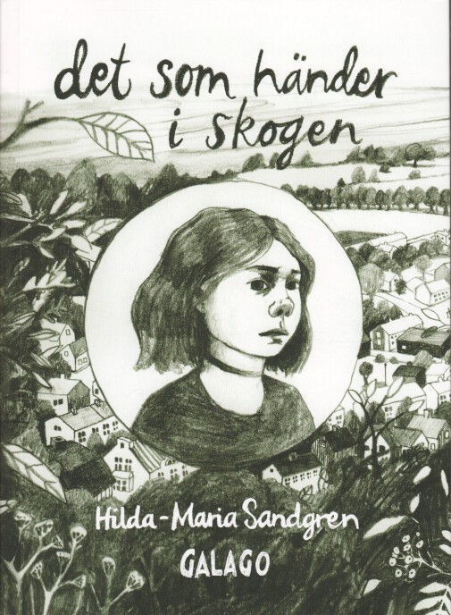 Hilda-Maria Sandgren, Det som händer i skogen