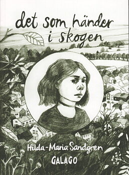 Hilda-Maria Sandgren, Det som händer i skogen