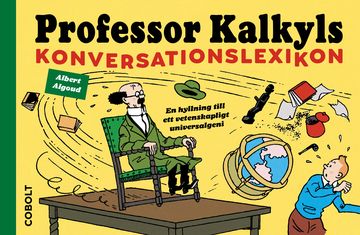 Professor Kalkyls konversationslexikon + Kapten Haddocks ordbok