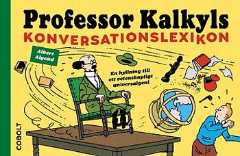 Professor Kalkyls konversationslexikon + Kapten Haddocks ordbok