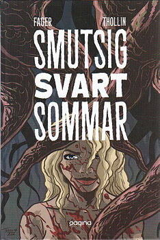 Smutsig svart Sommar
