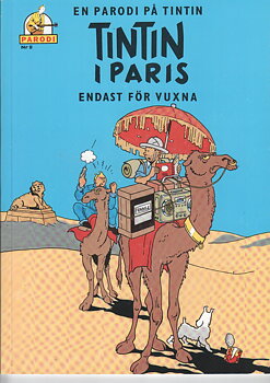 Tinin i Paris, en parodi på Tintin. Endast för vuxna