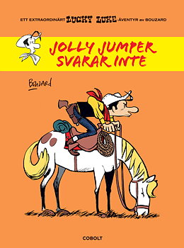 Lucky Luke Jolly Jumper svarar inte