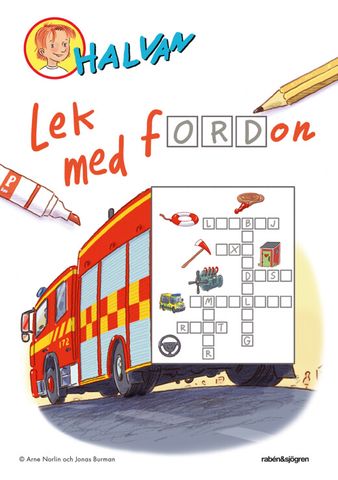 Halvan, Lek med fordon