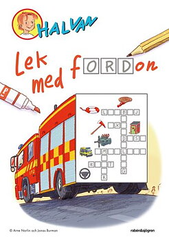 Halvan, Lek med fordon