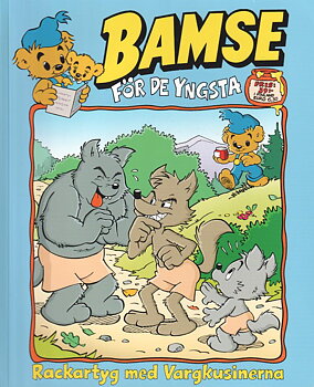 Bamse för de yngsta 2021 nr 5, Rackartyg med Vargkusinerna