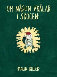Om Någon Vrålar I Skogen Häftad