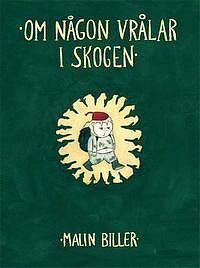 Om Någon Vrålar I Skogen Häftad