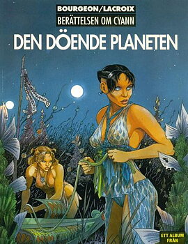 Berättelsen om Cyann-Den döende planeten