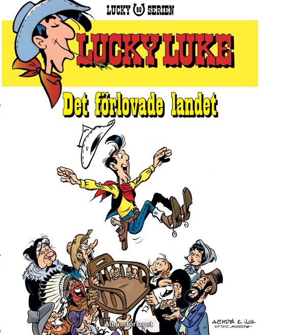 Lucky Luke 90, Det förlovade landet
