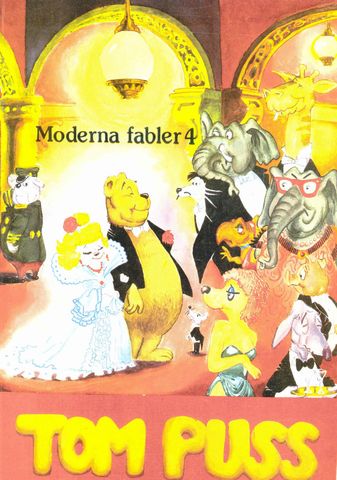 Tom Puss 4, Moderna fabler