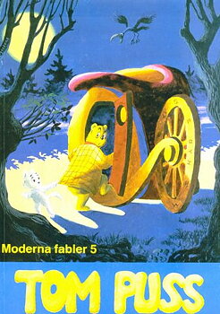 Tom Puss 5, Moderna fabler