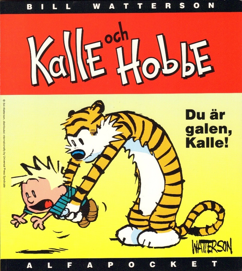 Alfapocket Kalle och Hobbe, Du är galen Kalle! 