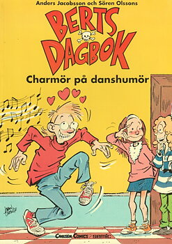 Berts dagbok 1 Charmör på danshumör