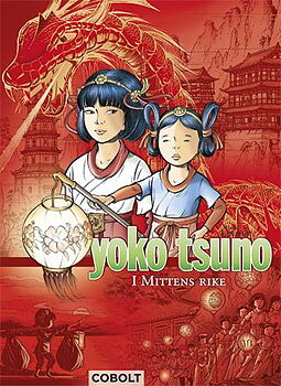 Yoko Tsuno 2 I Mittens rike