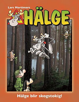 Hälge Fotobok 21 Hälge blir skogstokig