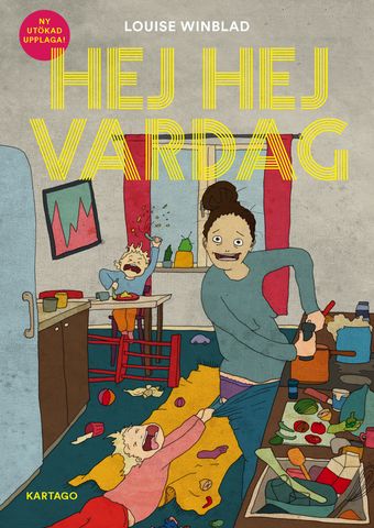 Hej hej vardag (utökad)