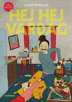 Hej hej vardag (utökad)