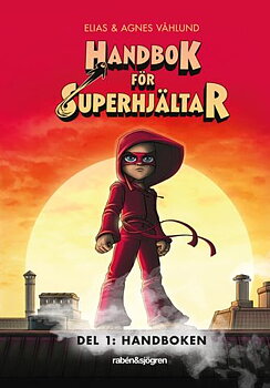 Handbok för Superhjältar 1, Handboken