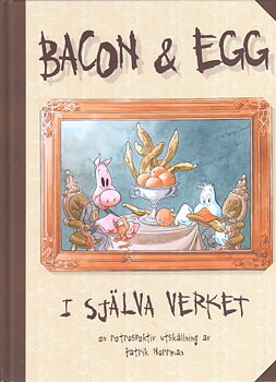 Bacon & Egg I Själva Verket, En retrospektiv utskällning
