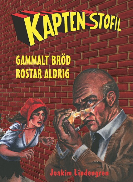 Kapten Stofil Gammalt Bröd Rostar Aldrig
