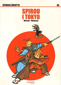 Spirous äventyr 48 Spirou i Tokyo