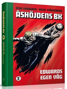 Åshöjdens BK volym 2, Edwards egen väg