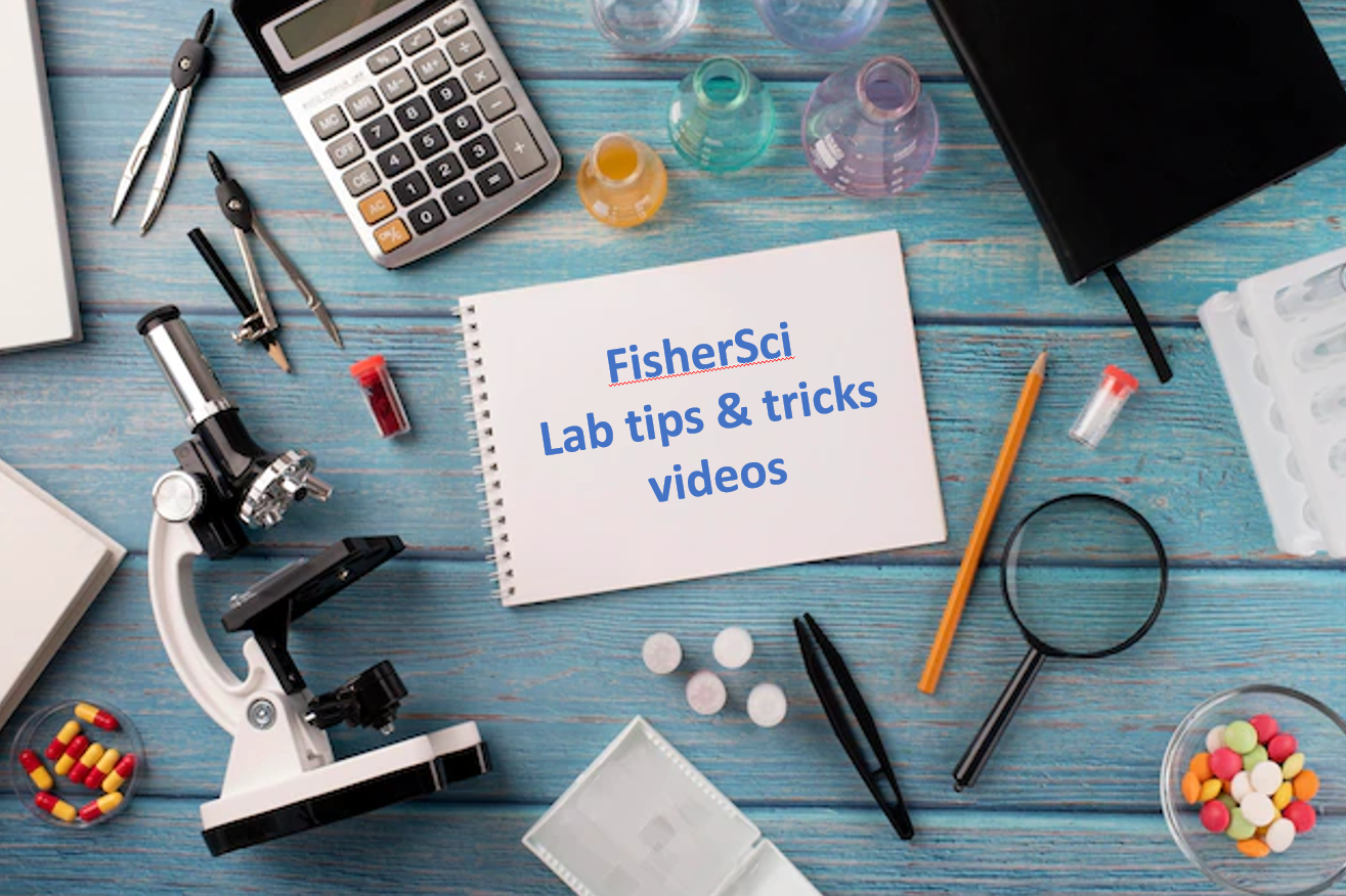 Lab Tips & Tricks videos