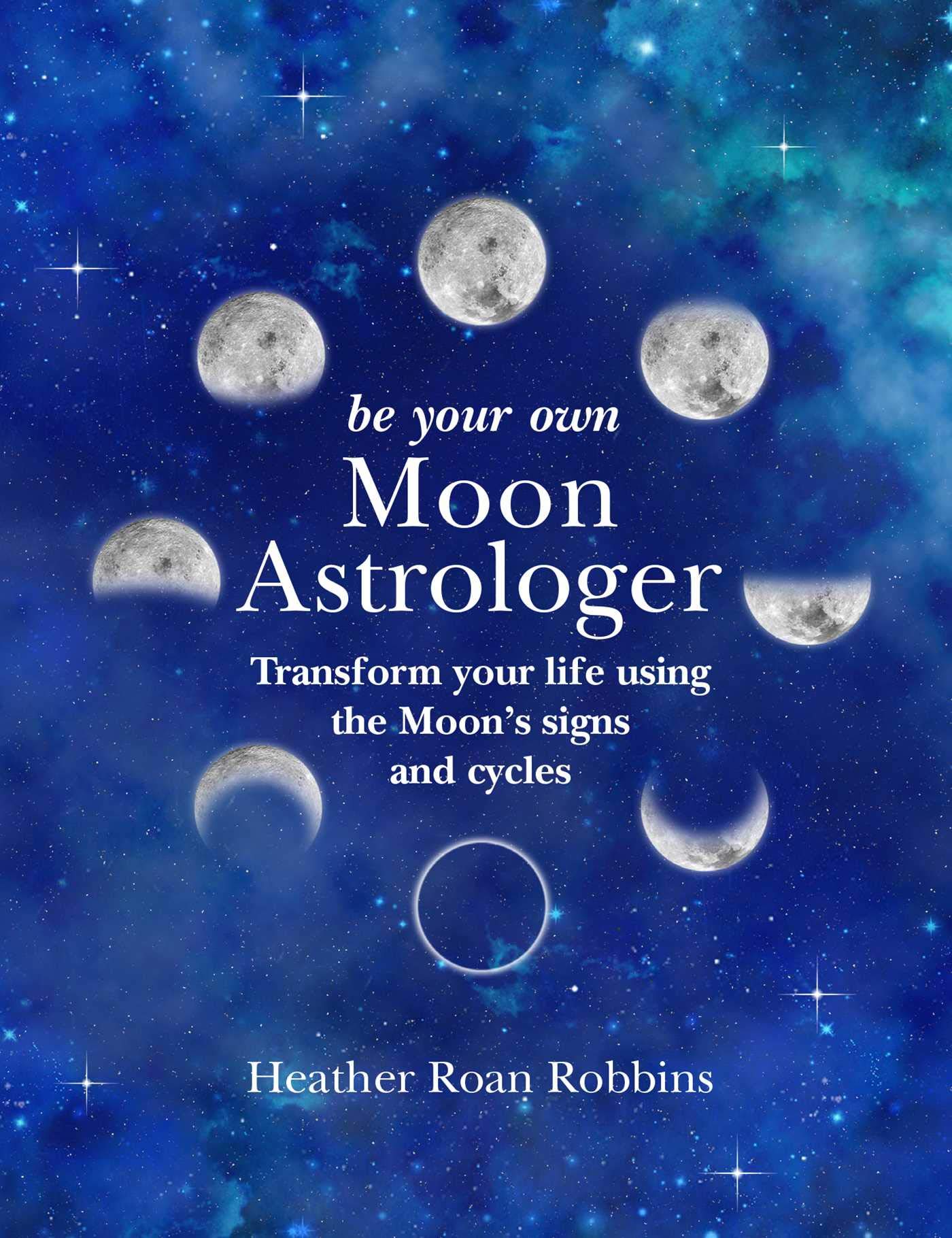 Be Your Own Moon Astrologer - Engelska